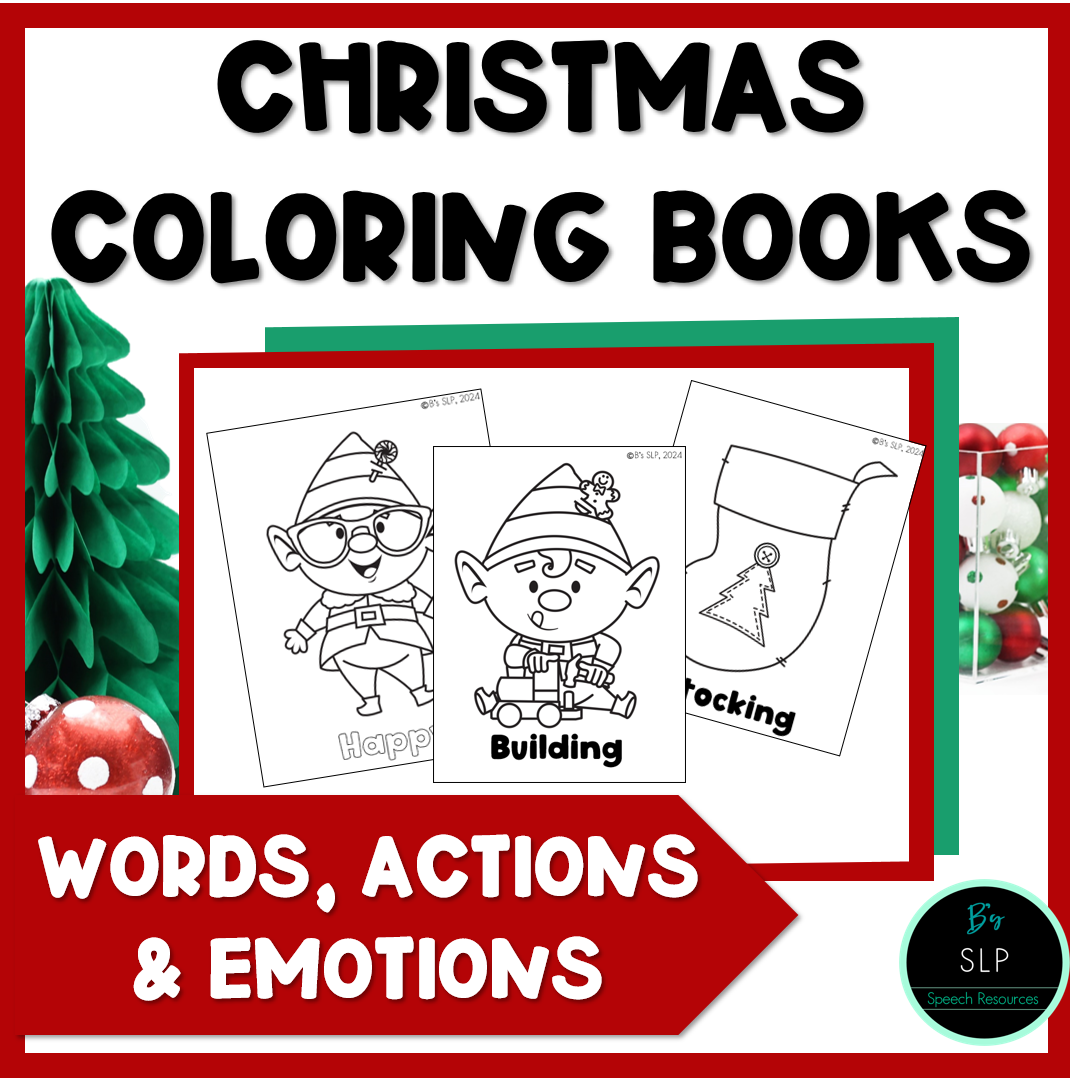 Christmas Coloring Vocabulary, Action Verbs, & Feelings, Emotions Picture Activities Speech Therapy