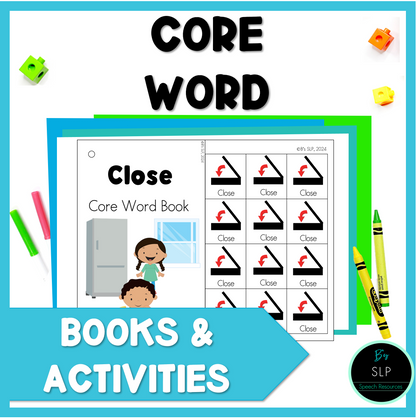 Close AAC Core Word Vocabulary Books & Parent Handout Activities Speech Therapy