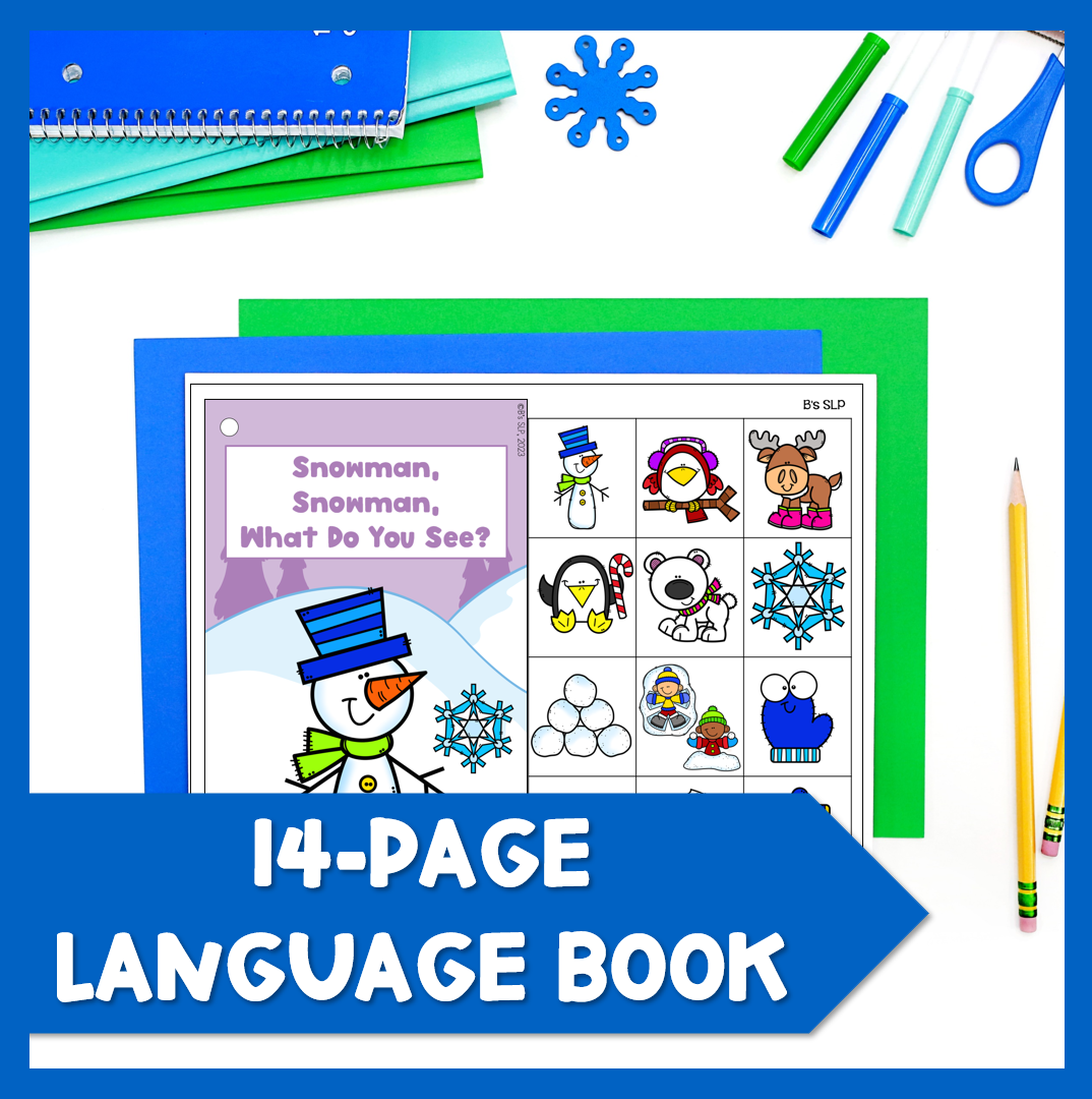 Snowman, Snowman What Do You See? Early Language Book Activity Speech Therapy