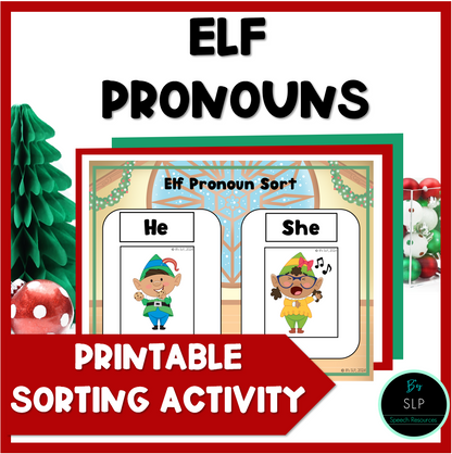 Christmas Winter Elf Pronouns Sorting Activity Speech Therapy