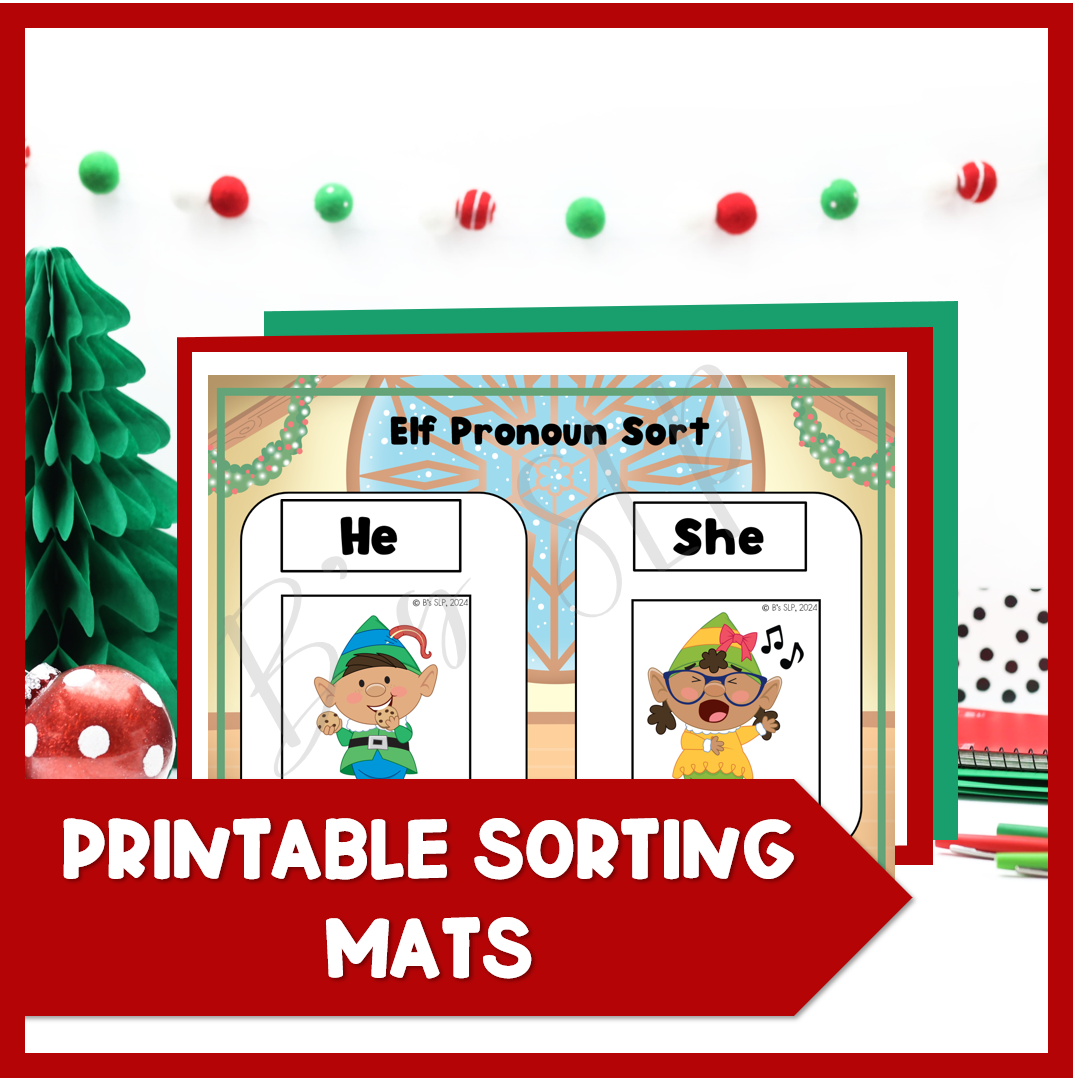 Christmas Winter Elf Pronouns Sorting Activity Speech Therapy